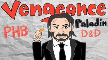 VeryBasicGuide - Oath of Vengeance (D&D Paladin)