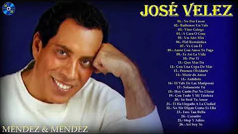 JOSE VELEZ EXITOS 2018 | LAS 30 MEJORES CANCIONES ...