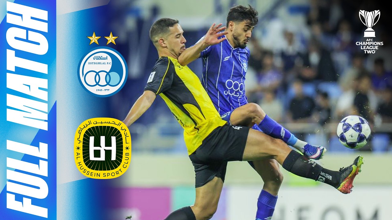 Esteghlal 🇮🇷 vs Al Hussein 🇯🇴 | Full Match | AFC Champions League Two™ 2025/26