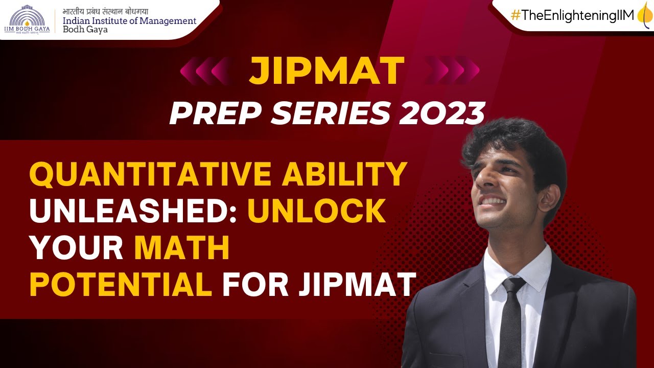 JIPMAT PREP SERIES 2.0 | Episode 06 | IPM | IIM Bodh Gaya