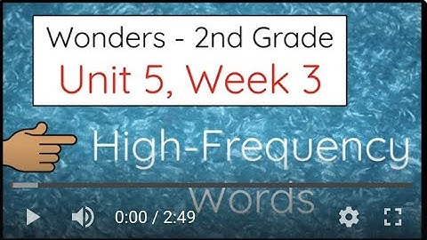 2nd Grade Wonders - Unit 5, Week 3 - High-Frequency Words