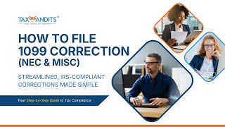 How to File a 1099-NEC or 1099-MISC Correction Using TaxBandits