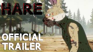 HARE: The Animated Indie Movie | Trailer