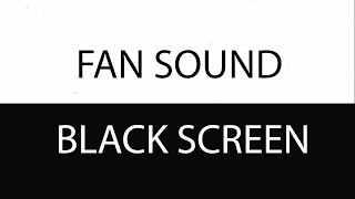Fan Sound Black Screen | Deep Sleep and Relax | White Noise for 24 Hours