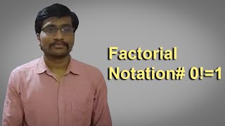 Factorial Notation# 0!=1