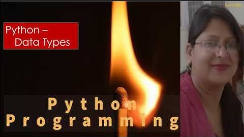Python- Data Types by Shilpi Agrawal