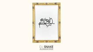 DJ Snake AlunaGeorge  You Know You Like It Outro