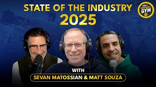 State of the Industry 2025 With Sevan Matossian & Matt Souza
