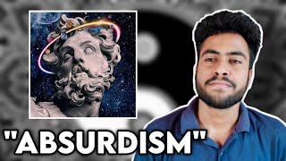 The Concept of Absurdism || Philosophy of Nihilism vs. Absurdism || GaurShack