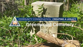 Community Conservation: Greenwood Cemetery