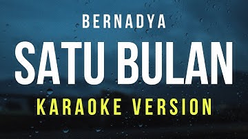 Satu Bulan - Bernadya (Karaoke)