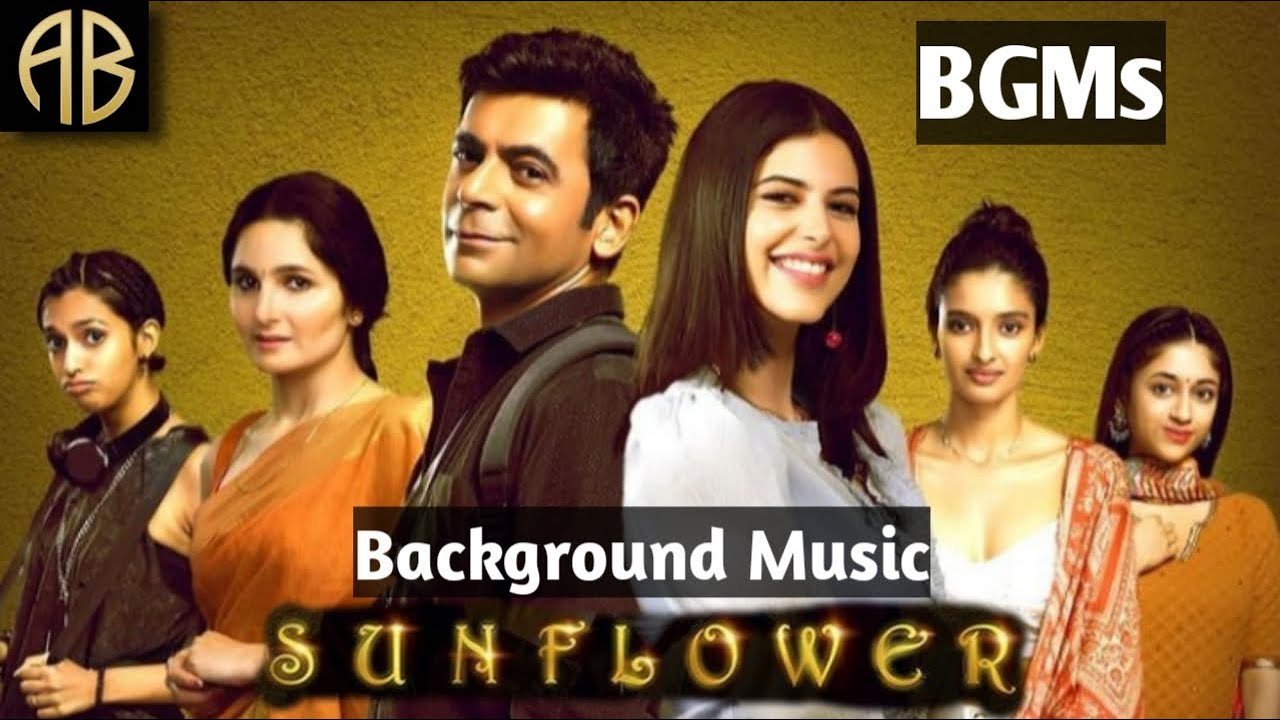 Sunflower BGM | Background Music of Sunflower | Web Series Theme