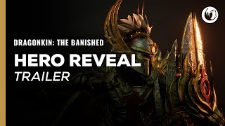 Dragonkin: The Banished | Hero Reveal Trailer