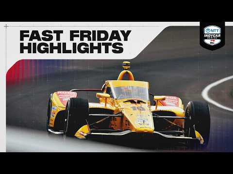 Fast Friday Practice Highlights | 2026 Indianapolis 500
