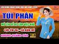 TỦI PHẬN - Ca Nhạc Trữ Tình Bolero TOÀN BÀI HAY CỰC ÊM TAI - LK Nhạc Vàng HAY NHẤT HIỆN NAY