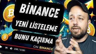 Binance Yeni Listeleme Duyurusu Hangi Coin?