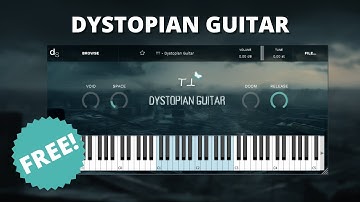 FREE Dystopian Guitar Instrument | Decent Sampler