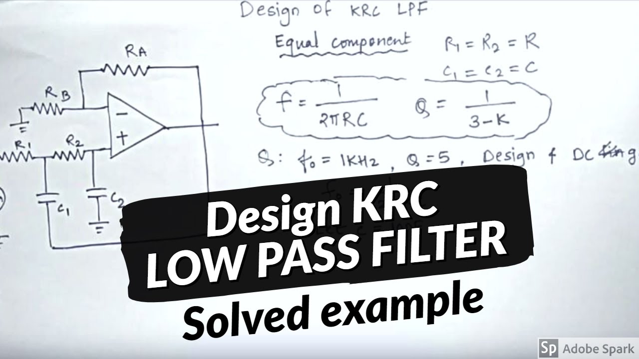 Design Of KRC Second Order Low Pass Filter Equal Component Method In Hindi Solved 