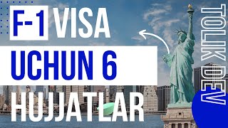 Amerikada F-1 Visa uchun 6 hujjatlar.