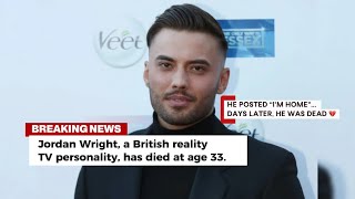 Celebrity Reality TV Star Jordan Wright Found Dead in Thailand at 33 Profile