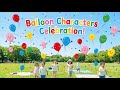 Balloon Characters Celebration | Dancing Balloons in the Park!
