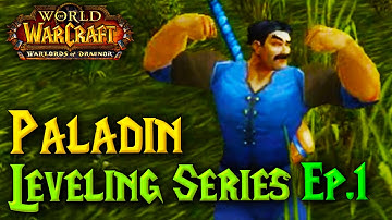 Paladin Leveling Guide Ep.1 - WoW Nomadic Challenge