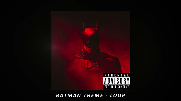 Batman theme but only the good part on loop 🦇