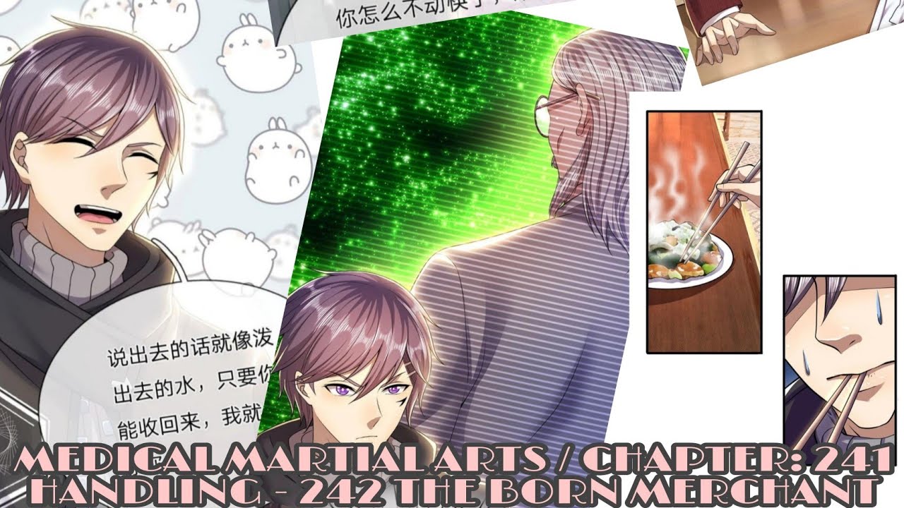 MEDICAL MARTIAL ARTS CHAPTER: 241 HANDLING - 242 THE BORN MERCHANT