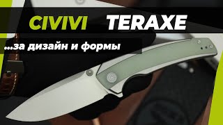 Складной нож Civivi Teraxe - ДИЗАЙН И ФОРМЫ! Обзор