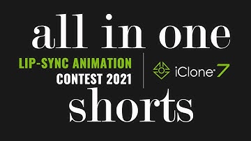 All in Short Video Contestant 2021 Lip-Sync IClone 7 | Have Nice Rest !!! ☕