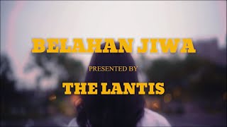 The Lantis - Belahan Jiwa