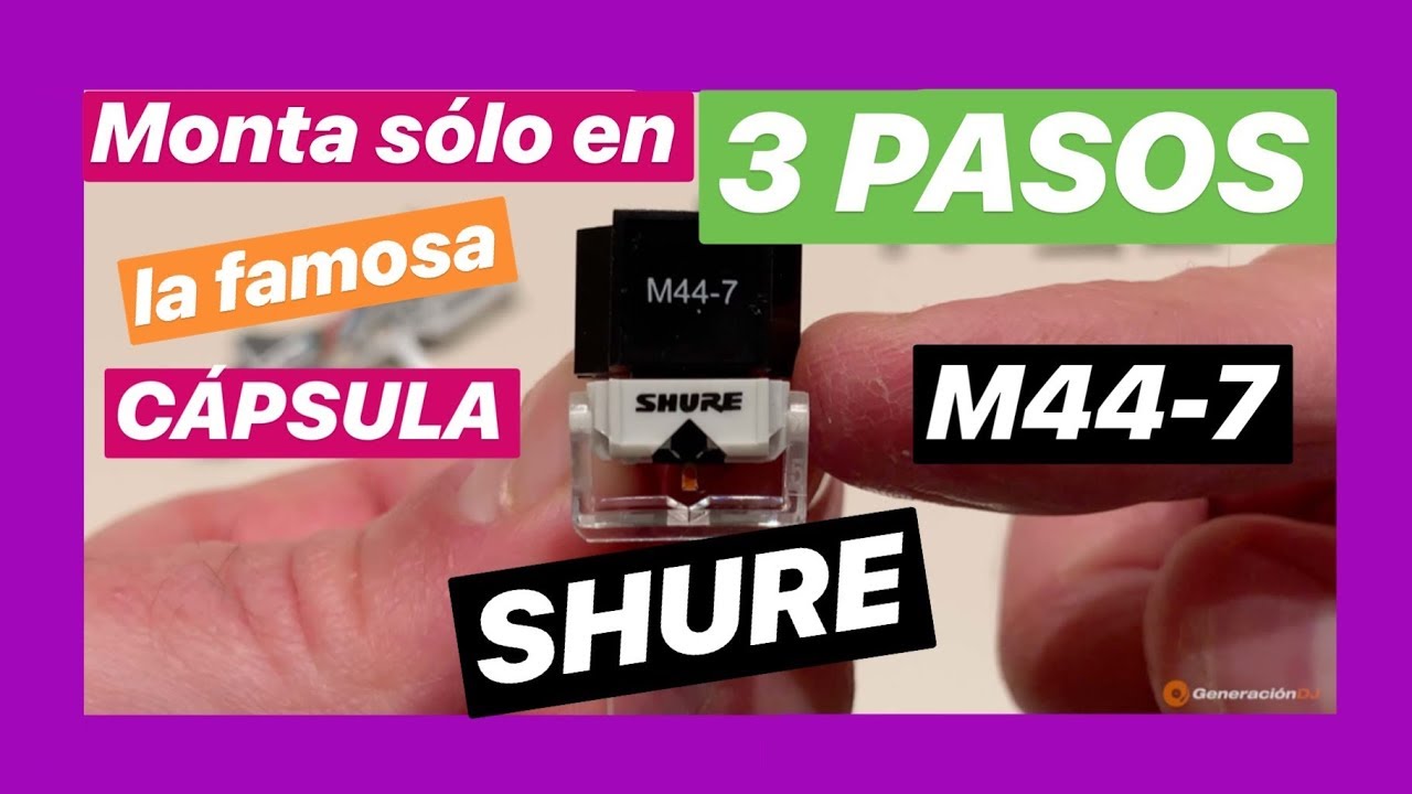 Generacion Dj Monta Solo En 3 Pasos La Famosa Capsula Shure M44 7 Youtube