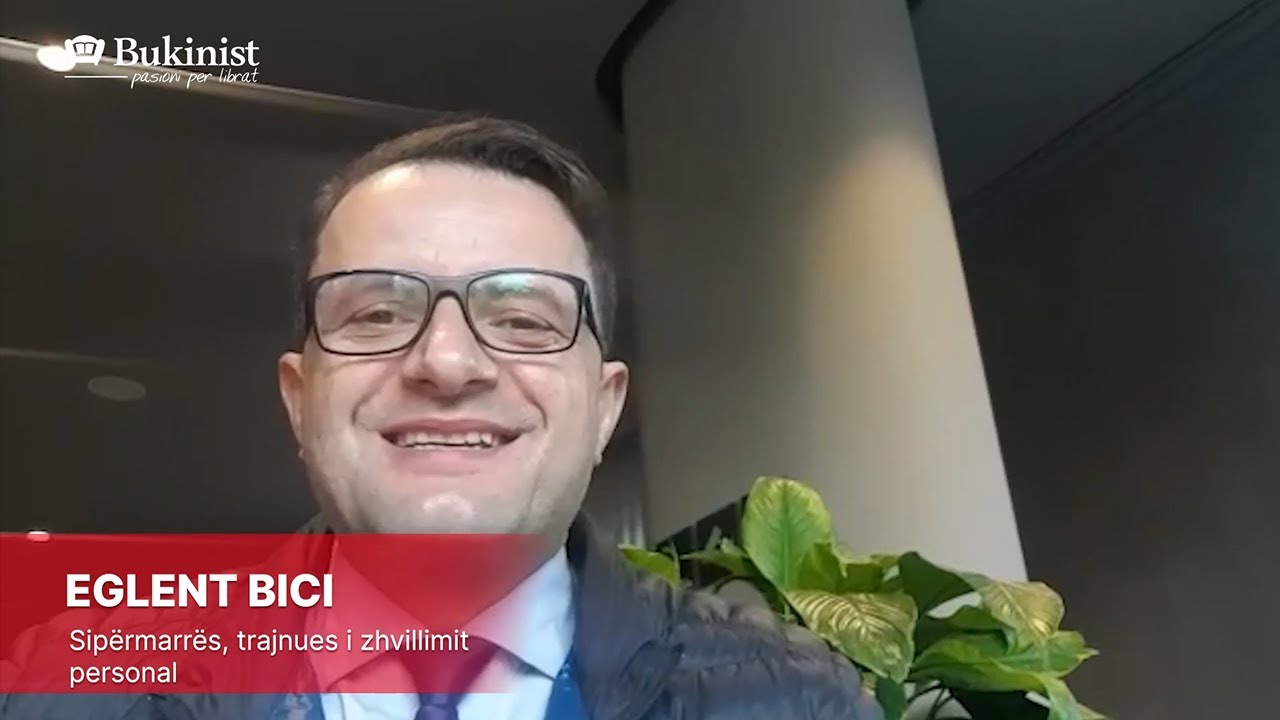 Eglent Bici - 5 librat qe me kane ndihmuar drejt suksesit