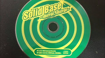 Solid Base - Mirror, Mirror