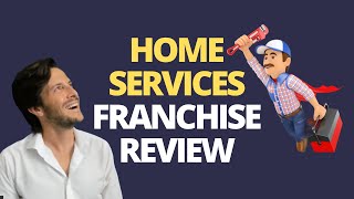 Home Services Franchise Review: Storage, Floor Care and More!