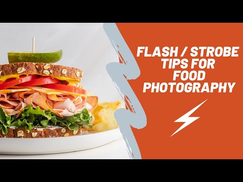 Flash/Strobe Tips for Food Photography