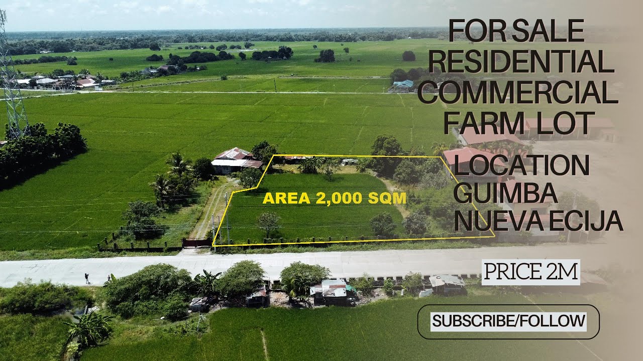 (V335) 2,000 SQM RESIDENTIAL/COMMERCIAL LOT, PRICE 2M, LOCATION GUIMBA NUEVA ECIJA, WITH DRONE VIDEO