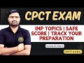IMP Topics | Safe score | Track your preparation of CPCT Exam