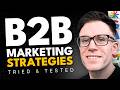 Die Besten B2B Marketingstrategien Für 2026 Die Tatsächlich Funktionieren