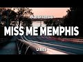 Raleigh Keegan Miss Me Memphis Lyrics mp3
