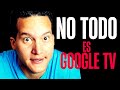 ¿Cómo SABER si tu TV tiene GOOGLE TV? 🖥️ | Evita ERRORES al Comprar y Elige el SISTEMA CORRECTO