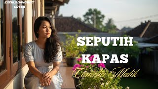 Seputih Kapas – Camelia Malik | Cover Dangdut Safira Dangdut Official