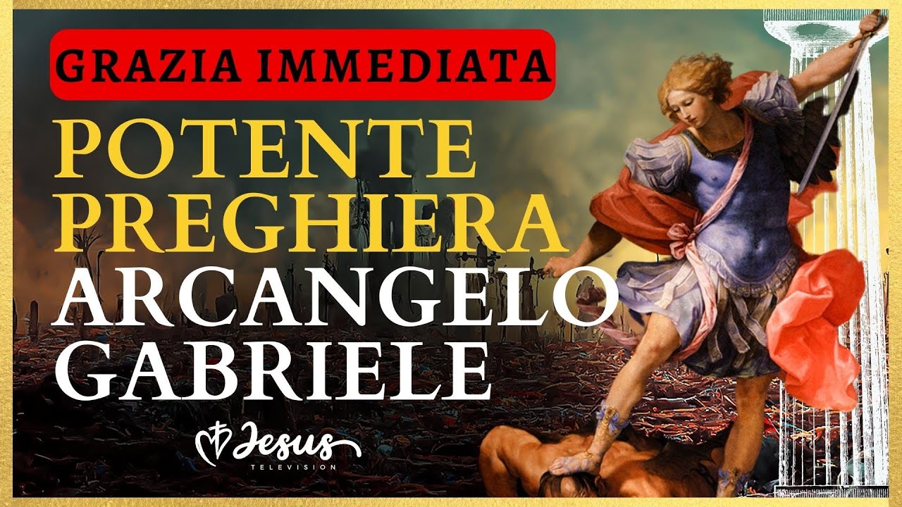 🙏 Potente Preghiera per Chiediere aiuto all' Arcangelo Gabriele #
