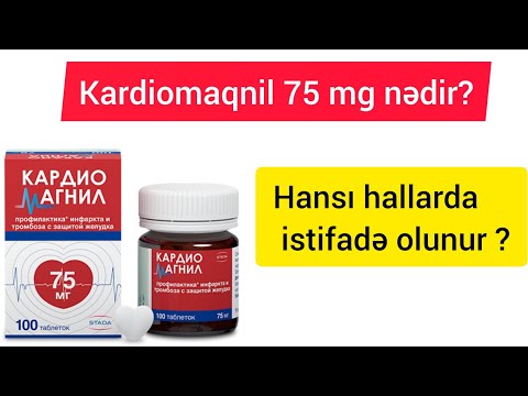 Kardiomaqnil 75 mg tablet nədir ?/ Hansı hallarda istifadə olunur ? / Ətraflı izah