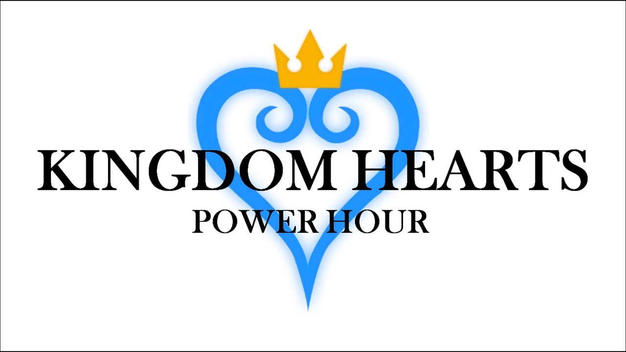 Kingdom Hearts Power Hour