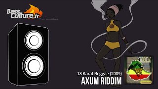 Axum Riddim (18 Karat Reggae 2009) Sizzla / Dawn Penn / Beenie Man...