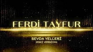 Ferdi Tayfur - Sevda Yelleri 1982 Türküola Version Resimi