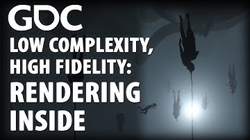 Low Complexity, High Fidelity: The Rendering of INSIDE