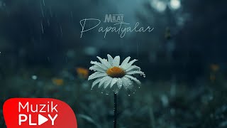 Milat - Papatyalar (Official Lyric Video) Resimi