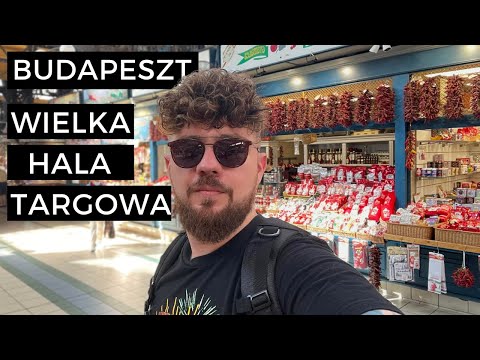 Wideo: Co kupić w Wielkiej Hali Targowej w Budapeszcie
